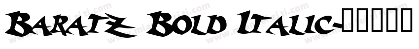 Baratz Bold Italic字体转换